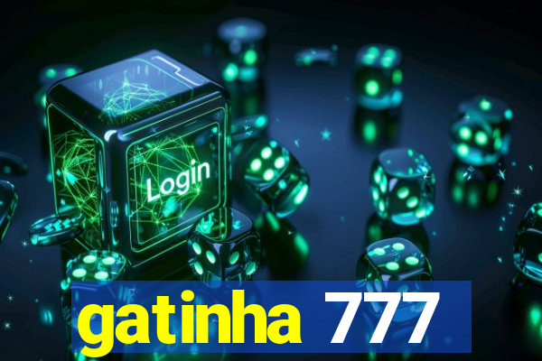 gatinha 777
